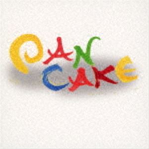 Pan Cake / PAN CAKE [CD]