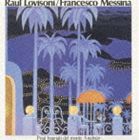 ラウル・ロヴィゾーニ／フランチェスコ・メッシーナ / アナロゴ山を濡らす [CD]