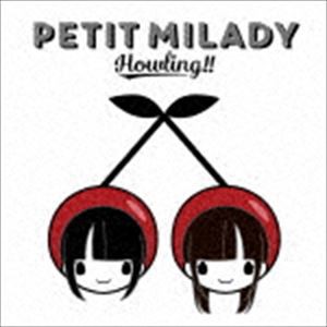 petit milady / Howling!!（通常盤） [CD]
