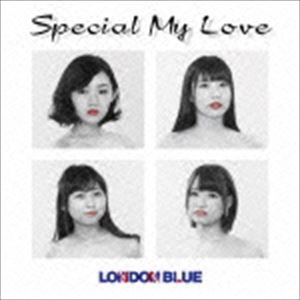 ロンドンブルー / Special My Love [CD]
