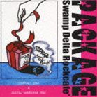 Swamp Delta Rockcafe’ / パッケージ（CD＋DVD） [CD]