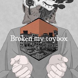 Broken my toybox / Broken my toybox（初回限定盤／CD＋DVD） [CD]