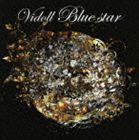 ヴィドール / Blue star（初回盤／CD＋DVD） [CD]