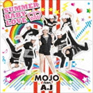 MOJO / SUMMER BABY LOVE [CD]