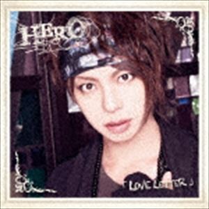 HERO / LOVE LETTER（SARSHI ver.） [CD]