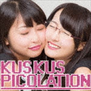 Kus Kus / ピコレーション（Type-C） [CD]