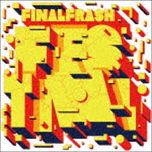 FINAL FRASH / FINAL FRASH FESTIVAL [CD]