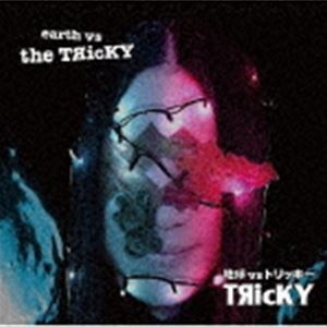 TЯicKY / 地球VSトリッキー [CD]