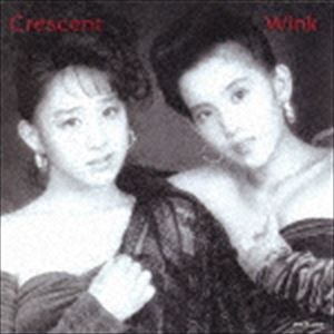 Wink / Crescent（UHQCD） [CD]