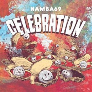 NAMBA69 / CELEBRATION [CD]