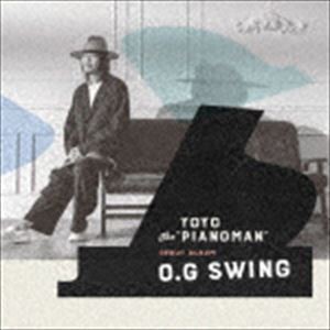 YoYo the “Pianoman”（p） / O.G SWING [CD]