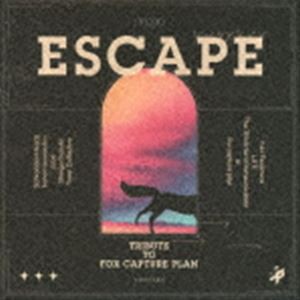 ESCAPE TRIBUTE TO FOX CAPTURE PLAN [CD]