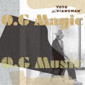 YoYo the “Pianoman”（p） / O.G Magic O.G Music [CD]