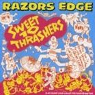 RAZORS EDGE / SWEET 10 THRASHERS [CD]