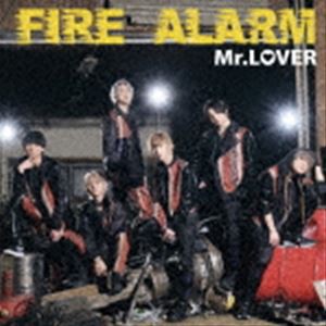 Mr.LOVER / FIRE ALARM（Type-A） [CD]