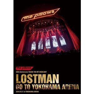 the pillows／LOSTMAN GO TO YOKOHAMA ARENA 2019.10.17 at YOKOHAMA ARENA [DVD]