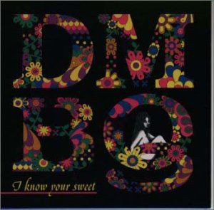 DMBQ / I know your sweet [CD]