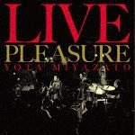 宮里陽太（ss、as） / LIVE PLEASURE（CD＋DVD） [CD]