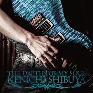 KENICHI SHIBUYA / THE DEPTHS OF MY SOUL [CD]