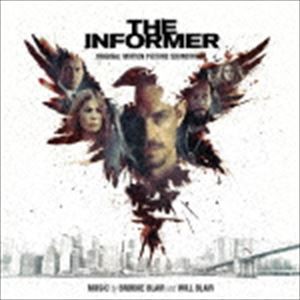 ブルック・ブレア＆ウィル・ブレア（音楽） / オリジナル・サウンドトラック THE INFORMER／三秒間の死角 [CD]