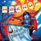 マグナム / オン・ザ・サーティーンス・デイ [CD]