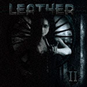 レザー / Leather II [CD]