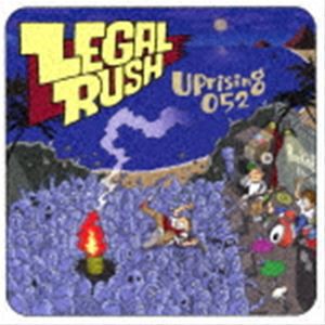 LEGAL RUSH / Uprising052（数量限定生産盤） [CD]