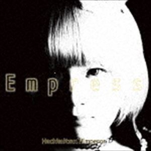 蜂蜜★皇帝 / Empress（Eタイプ） [CD]