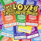 THE LOVES OF TRUST RECORDS [CD]