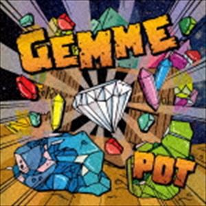 POT / GEMME [CD]