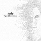 fade / Age of Innocence [CD]