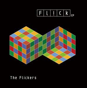 The Flickers / FL!CK EP [CD]