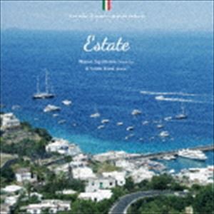 マウロ・スクイッランテ＆サンテ・トゥルジ / Estate〜イタリアの夏〜 [CD]