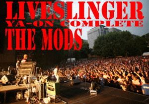 THE MODS／LIVESLINGER〜LIVE AT YA-ON COMPLETE [DVD]