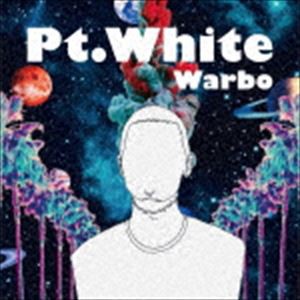 Warbo / Pt.White（通常盤） [CD]