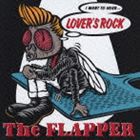 The FLAPPER / LOVER’S ROCK [CD]