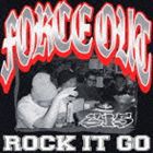 FORCE OUT / ROCK IT GO [CD]