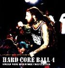 (オムニバス) HARD CORE BALL 4 [CD]