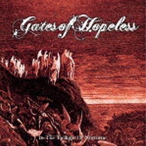 GATES OF HOPELESS / In the Twilight of Nocturne [CD]