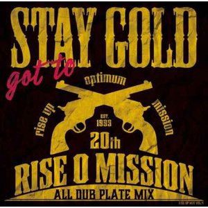 RISE O MISSION / got to STAY GOLD [CD]