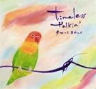 タカハシヨウヘイ / timeless talkin’ [CD]