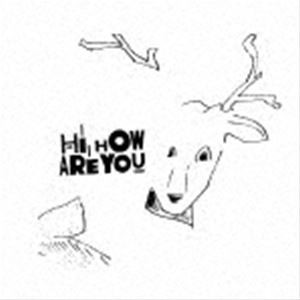 Hi，how are you? / Hi，how are you? [CD]