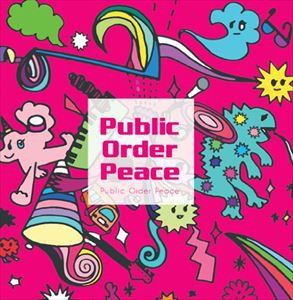Public Order Peace / Public Order Peace [CD]