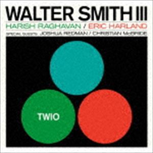 ウォルター・スミス3世（ts） / トリオ [CD]