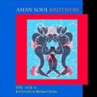 神崎ひさあき（sax） / ASIAN SOUL BROTHERS [CD]