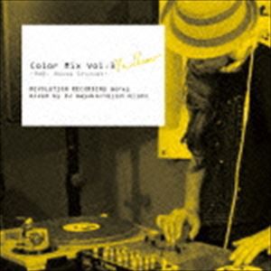 DJ mayuko（MIX） / Color Mix Vol.3 Yellow -R＆B， House Grooves- REVOLUTION RECORDING Works mixed by DJ mayuko [CD]