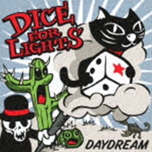 DICE FOR LIGHTS / DAYDREAM [CD]