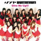 シブヤDOMINION / Give Me Up!!!（B盤） [CD]