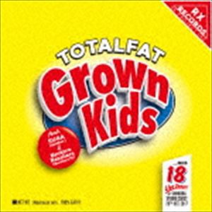 TOTALFAT / Grown Kids feat.SUGA（dustbox），笠原健太郎（Northern19） [CD]