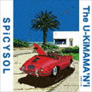 SPiCYSOL / The U-KiMAMA’N’i（CD＋DVD） [CD]